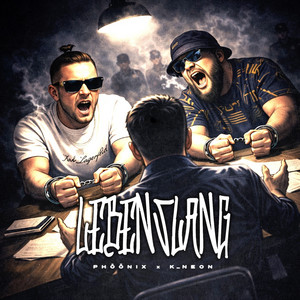 Lebenslang by PhööniX, K_Neon