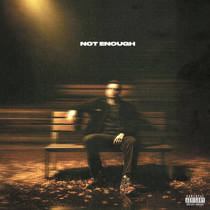 NOT ENOUGH