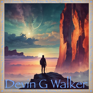 Embrace My Destiny by Devin G Walker