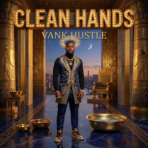 Clean Hands by Vank Hustle