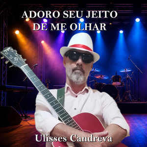 Um homem quando ama by Ulisses Candreva