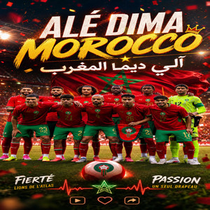 Allez Dima Morocco, dima dima Lmaghrib by Doc Zaynana