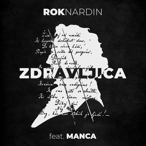 Zdravljica by Rok Nardin, Manca