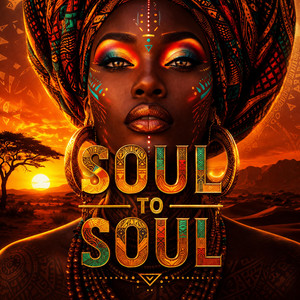 SOUL TO SOUL - AFRO SOUL by Alex Molinary