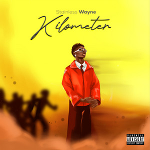 Kilometer by Stainless Wayne