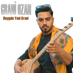 Grani Ozan - Duygulu Yeni Grani