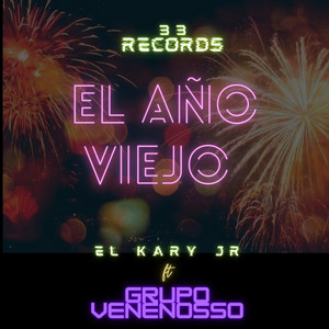 El Año Viejo (feat. Grupo Venenosso)