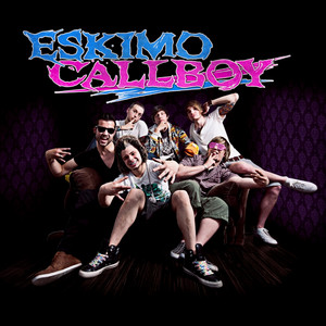 Eskimo Callboy 2010 ‑「EP」by Electric Callboy | Spotify