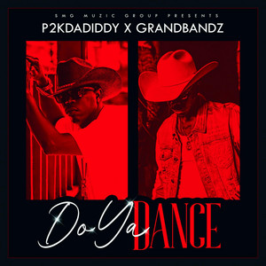 Do Ya Dance (feat. Grandbandz)