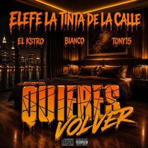 Quieres volver by Elefe La tinta de la calle