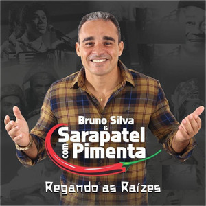 Sarapatel com Pimenta - Caco de Amor / Quando Chega o São João