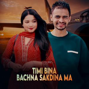 Mukesh Subedi & Simran Pariyar - Timi Bina Bachna Sakdina Ma (Female Version)