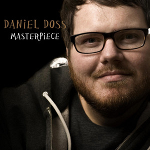 Masterpiece (Radio Version) by Daniel Doss