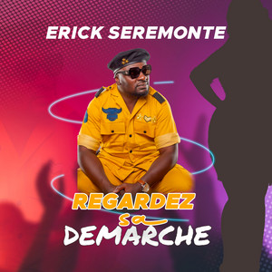 Regardez sa Démarche