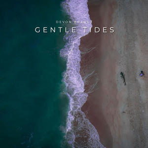 Gentle Tides by Devon Brandt