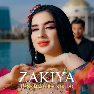 Zakiya - Panohash ba Khudo