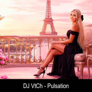 DJ VtCh - Pulsation