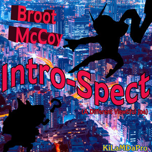 Intro-Spect (A Different Viewtiful Joe) [feat. Kilamdapro]