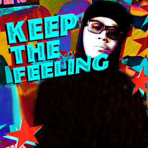 Keep the Feeling by 王可