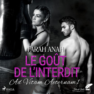 Ad Vitam Aeternam 1: Le Goût de l'interdit