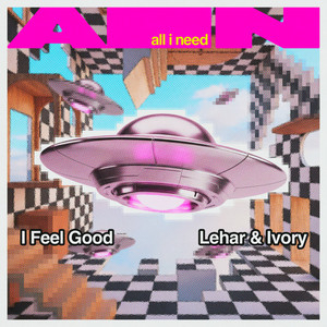 Lehar — I Feel Good (2026)