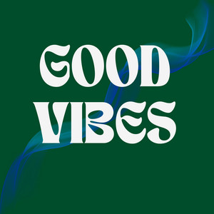 good vibes by DJmorol