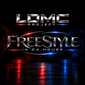 Freestyle In Da House by LDMC Project