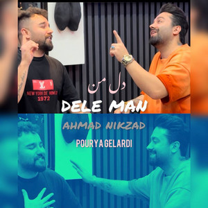 Ahmad Nikzad - Dele Man