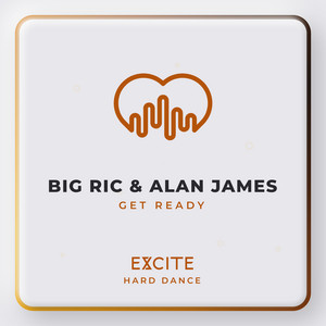 Get Ready by Big Ric, Alan James