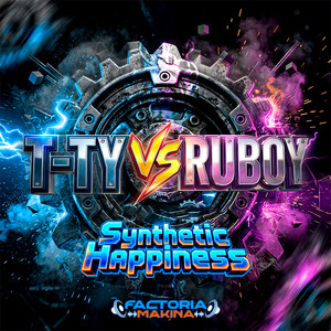 Synthetic Happiness by T-TY, Ruboy