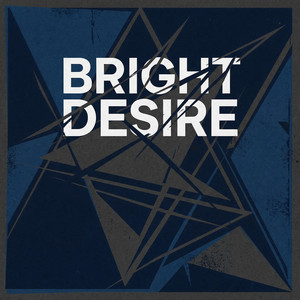 Bright Desire by Kwame Rhymes