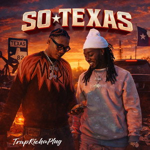 So Texas by TrapRichDaPlug, Mulsain Maine, Reckka
