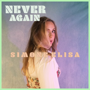 Never Again by Simone Elisa