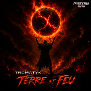 Terre et Feu by Tromatyk