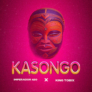 Imperador420 - Kasongo (feat. King tobix)