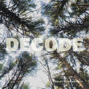 Decode by Haley Klinkhammer