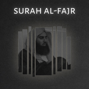 Tranquil Quran - Surah Al-Fajr (Muhammad Al-Luhaidan)