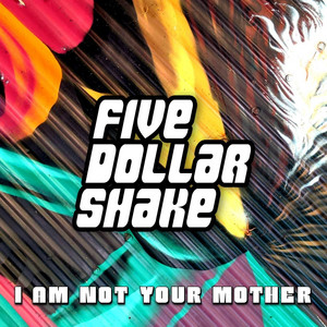 I Am Not Your Mother