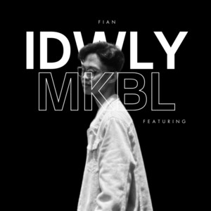 IDWLY by Fian, MKBL