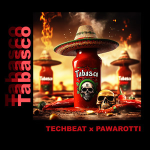 Tabasco by Techbeat, Pawarotti
