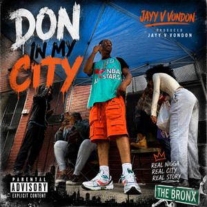Don in my city by Jayy V Vondon