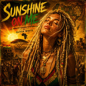 Sunshine on Me by OLIVIA WHITE