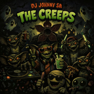 The Creeps by DJ Johnny SA