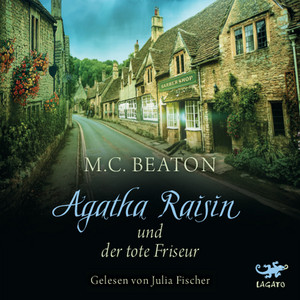 Agatha Raisin und der tote Friseur Audiobook