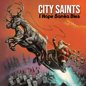 I Hope Santa Dies