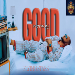 Good Morning by Flying Stars