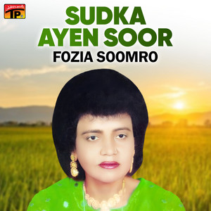 Fozia Soomro - Keeyen Khilan Aaun Keeyen