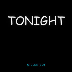 Tonight - Speed up by QILLER BOI