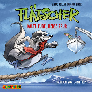 Kalte Füße, heiße Spur [Flätscher, Band 7 (Gekürzt)]