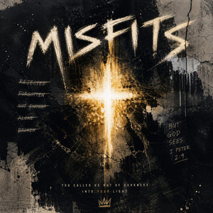Misfits by From Ashes to Glory